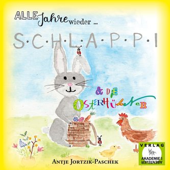 Alle Jahre wieder ... Schlappi und die Osterhühner