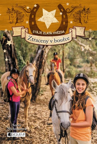 Stáje Zlatá hvězda – Ztraceny v bouřce