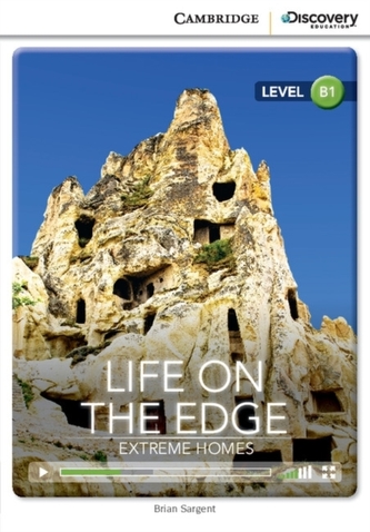 Life on the Edge: Extreme Homes Intermediate Book with Online Access