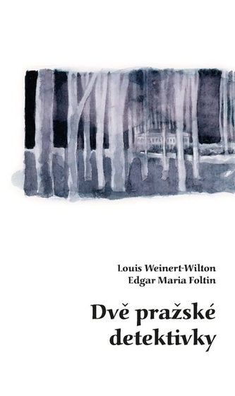 Dvě pražské detektivky Dvě pražské detektivky