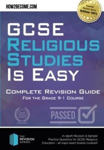 GCSE Religious Studies is Easy: Complete Revision Guide for the Grade 9-1 Course