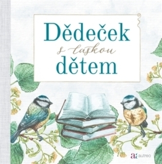 Dědeček s láskou dětem