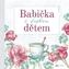Babička s láskou dětem