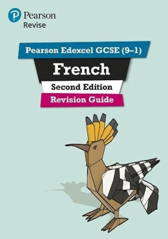 Pearson Edexcel GCSE (9-1) French Revision Guide Second Edition
