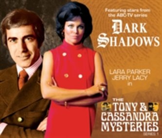 Dark Shadows - The Tony & Cassandra Mysteries
