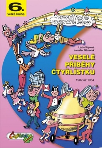 Veselé příběhy čtyřlístku z let 1982 - 1984 / 6. velká kniha