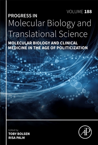 Molecular Biology and Clinical Medicine in the Age of Politicization