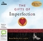 The Gifts of Imperfection