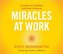 Miracles at Work