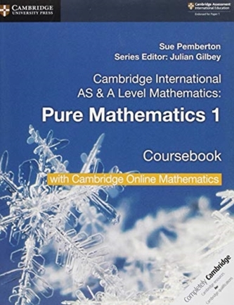 Cambridge International AS & A Level Mathematics Pure Mathematics 1 Coursebook with Cambridge Online Mathematics (2 Year
