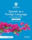 Cambridge IGCSE (TM) Spanish as a Foreign Language Coursebook with Audio CD and Cambridge Elevate Enhanced Edition (2 Ye
