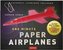 One Minute Paper Airplanes Kit