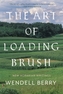 The Art Of Loading Brush