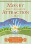 Money, and the Law of Attraction