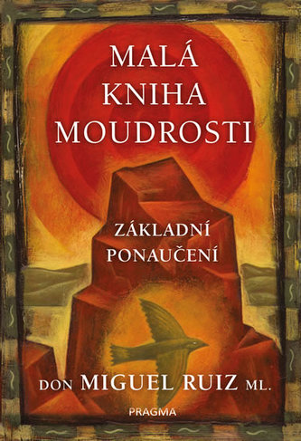 Malá kniha moudrosti - Základní ponaučení