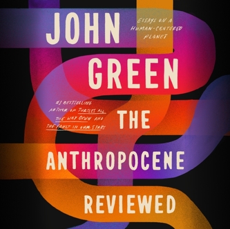 Anthropocene Reviewed