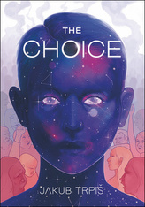 The Choice