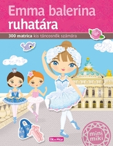 Emma balerina ruhatára – Matricás könyv