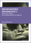 Ekonomická geografie I. - Studijní texty pro zahraniční studenty