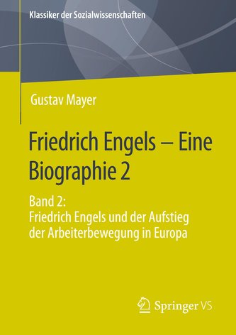 Friedrich Engels - Eine Biographie 2