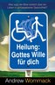 Heilung: Gottes Wille für dich