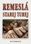 Remeslá Starej Turej