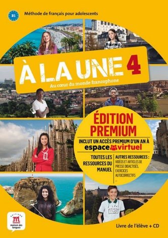 À la une 4 Premium. Livre de l'élève + CD