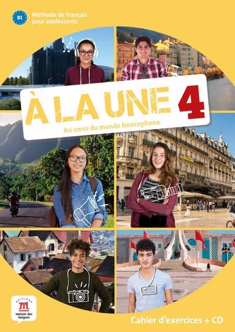 À la une 4. Cahier d'exercices + CD