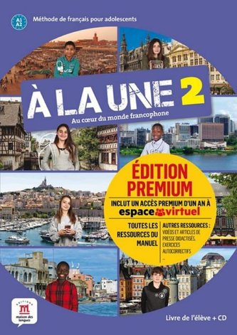 À la une 2 Premium. Livre de l'élève