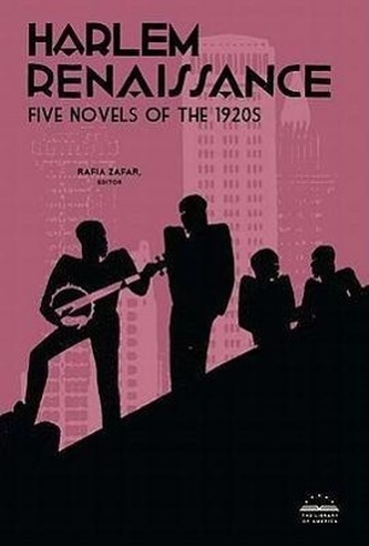 Harlem Renaissance: Five Novels of the 1920s (Loa #217): Cane / Home to Harlem / Quicksand / Plum Bun / The Blacker the Berry