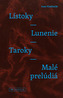 Lístoky - Lunenie - Taroky - Malé prelúdiá