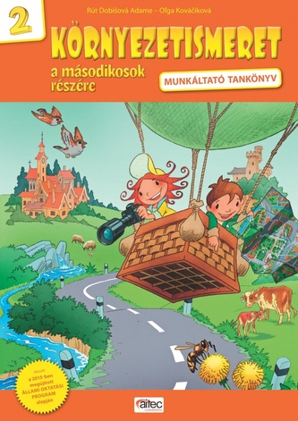 Környezetismeret a másodikosok részéré (Prvouka pre druhákov pre školy s VJM)