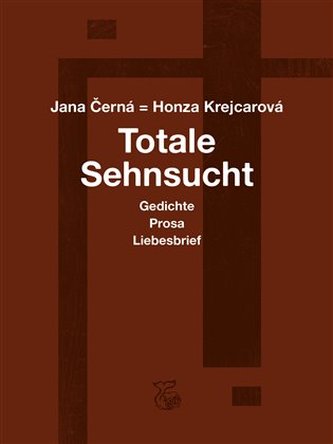 Totale Sehnsucht