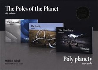 Póly planety - staré a nové (trilogie) / The Poles of the Planet - old and new Póly planety - staré a nové (trilogie) / The Poles of the Planet - old and new