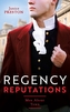 Regency Reputations: Men About Town
