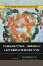 Transnational Marriage and Partner Migration