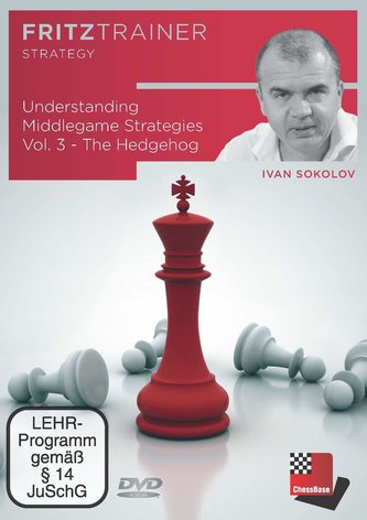 Understanding Middlegame Strategies Vol. 3: The Hedgehog