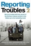 Reporting the Troubles 2