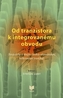 Od tranzistora k integrovanému obvodu - kapitoly z dejín česko-slovenskej mikroelektroniky