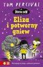 Drużyna Snów Eliza i potworny gniew
