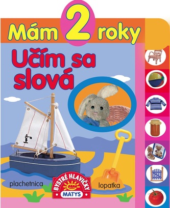 Mám 2 roky - Učím sa slová