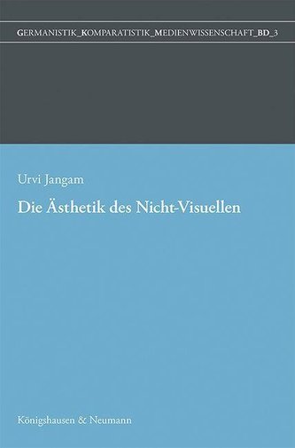 Die Ästhetik des Nicht-Visuellen