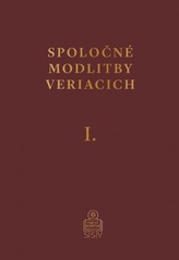Spoločné modlitby veriacich I.