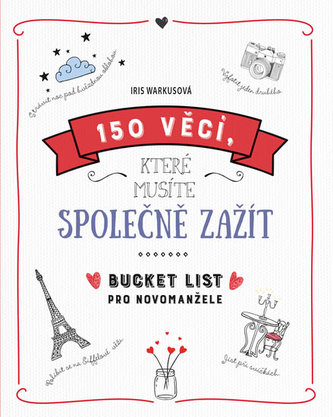 150 věcí, které musíte společně zažít - Bucket list pro novomanžele