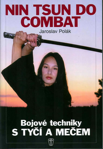 Bojové techniky s tyčí a mečem