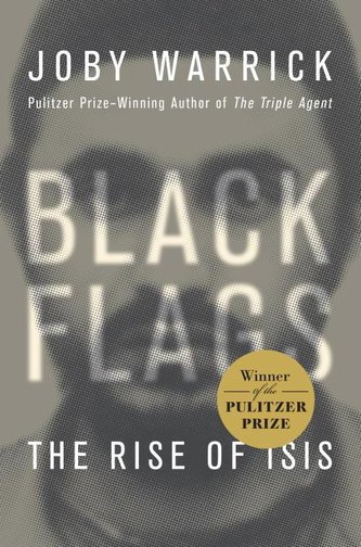Black Flags: The Rise of Isis