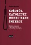 Kościół katolicki wobec kary śmierci