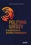 Polityka wiedzy a współczesne procesy innowacyjne