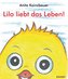 Lilo liebt das Leben!