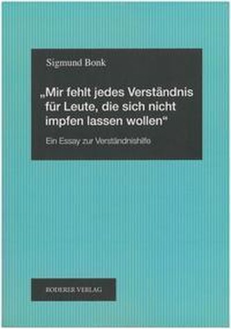 "Mir fehlt jedes Verständnis für Leute, die sich nicht impfen lassen wollen"